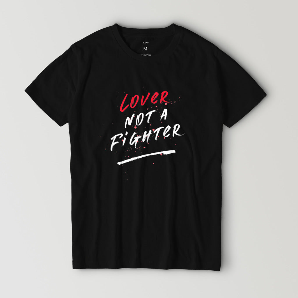 "Lover Not A Fighter" - ベーシックブラック Tシャツ