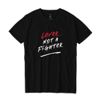 "Lover Not A Fighter" - ベーシックブラック Tシャツ