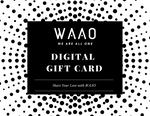 WAAO - Digital Gift Card