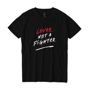 "Lover Not A Fighter" - Unisex Basic Black T-shirt